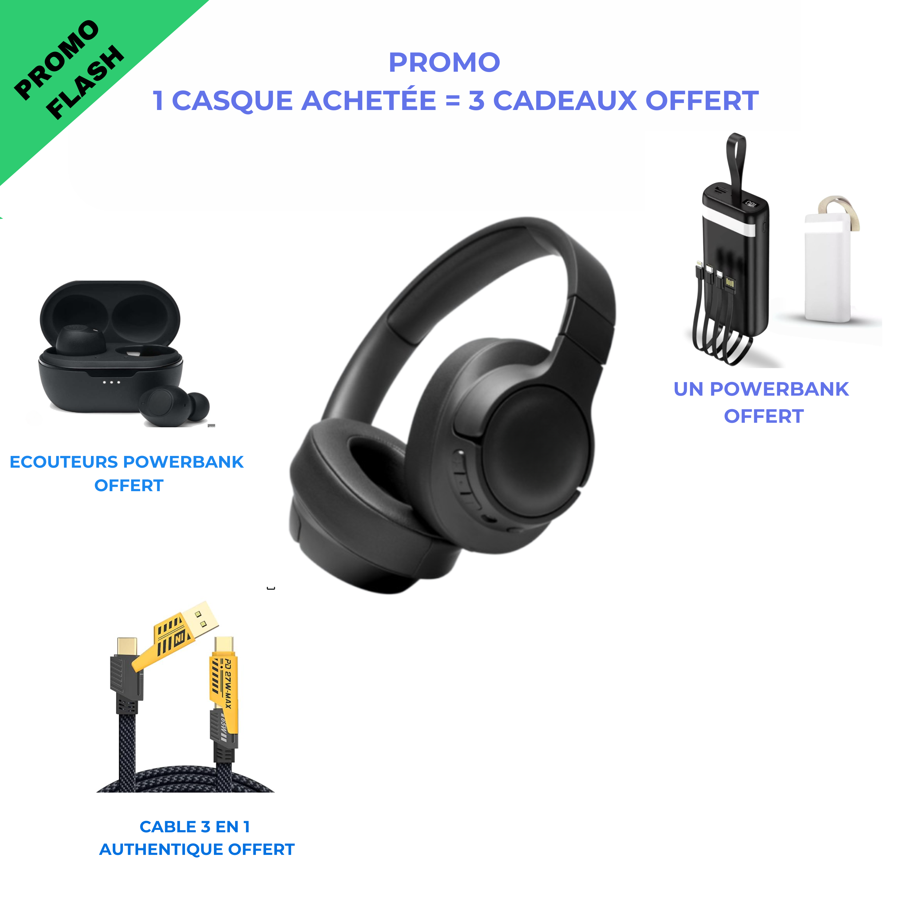 Casque bluetooph + ecouteur powerbank + cable 3 en 1 +powerbank